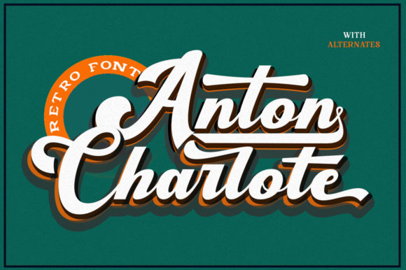 Anton Charlote: A Retro Script with a Modern Soul
