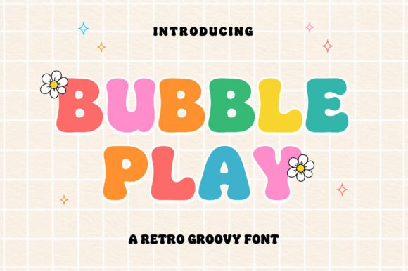 Bubble Play: The Groovy Retro Font for Fun Designs