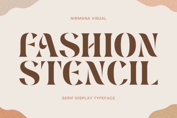 Fashion Stencil: A Contemporary Serif for Modern Brands