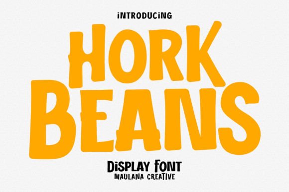 Hork Beans: The Casual Display Font That Works Hard