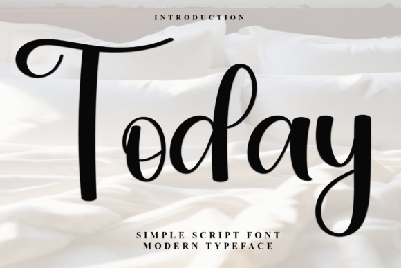 Today: The Simple Script Font for Modern Branding