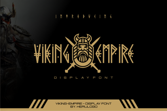 Viking Empire: A Typeface Forged in Legend
